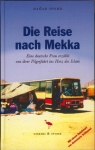 Die Reise nach Mekka 