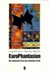 EuroPhantasien (Die islamische Frau aus westlicher Sicht) 
