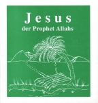 Jesus der Prophet Allahs 