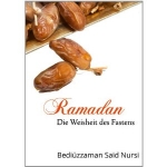Ramadan: Die Weisheit des Fastens. 